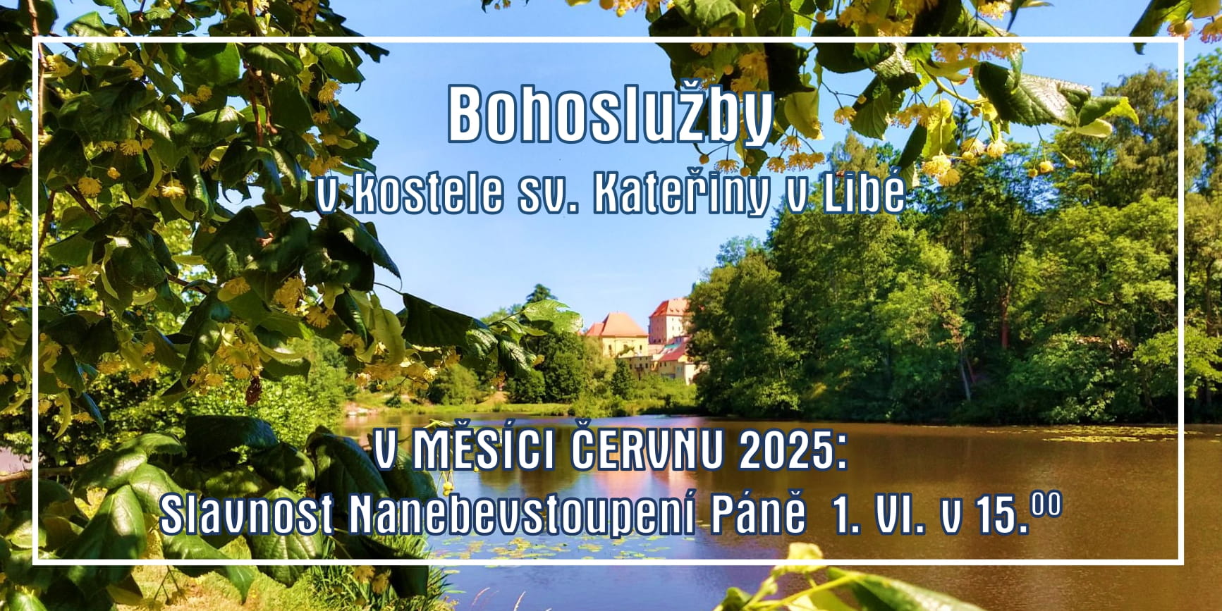 Bohoslužby v Libé Bohoslužby v Libé