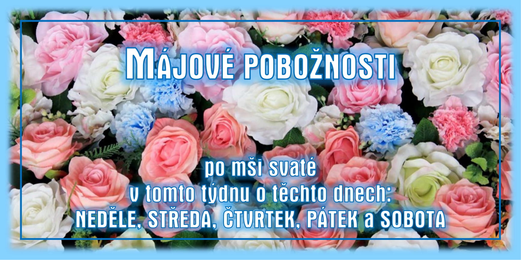 Májová pobožnost Májová pobožnost