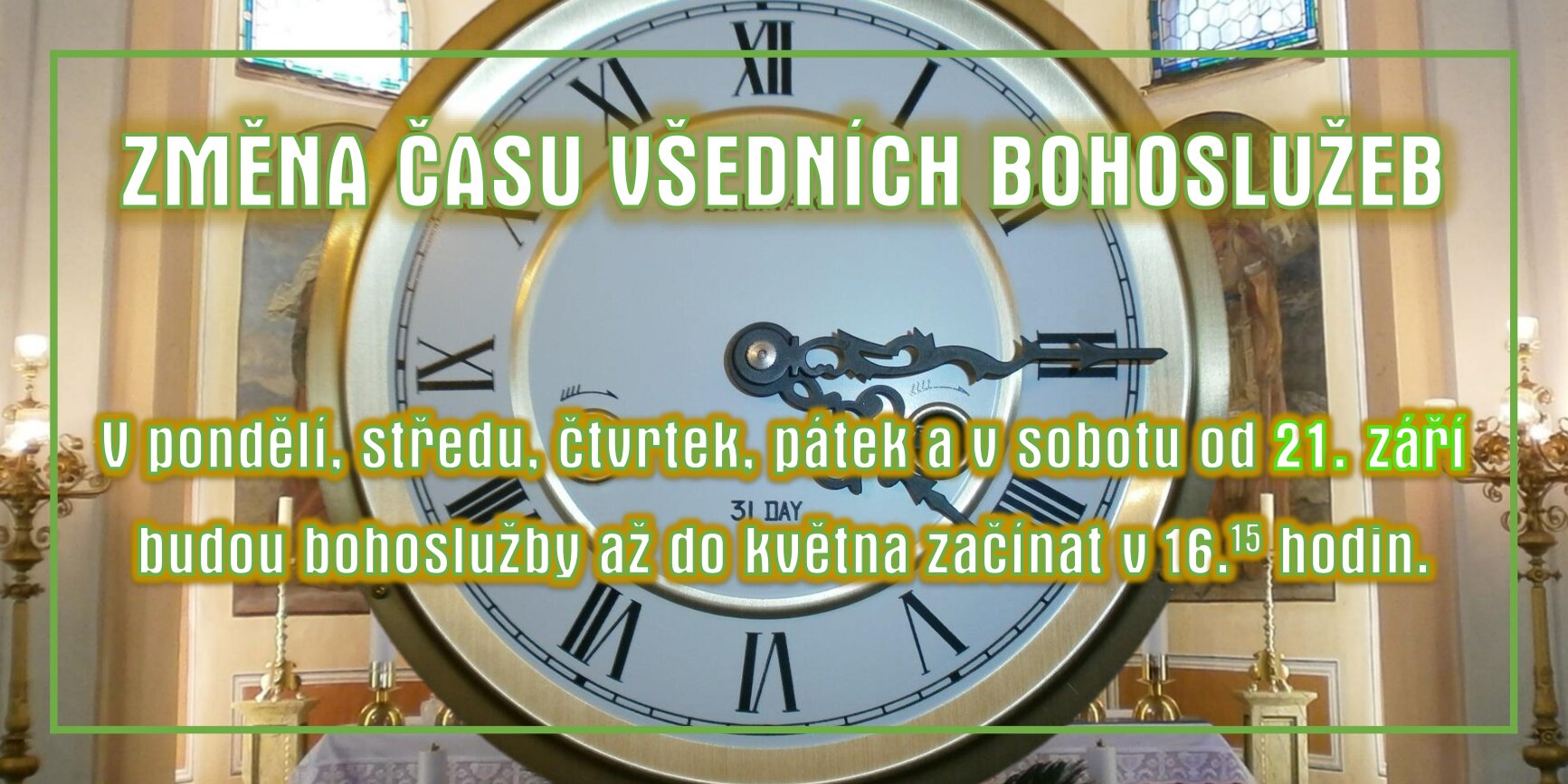 Bohoslužby od 17:15